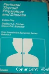 Perinatal thyroid physiology and disease