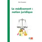 Le mdicament : notion juridique