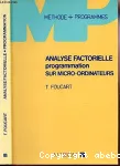 Analyse factorielle de tableaux multiples. mthodes et programmes