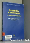 Probabilits et statistiques. 1. Problmes  temps fixe