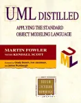 UML Distilled applying the standard object modeling language.