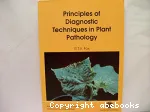 Principles of diagnostic techniques in plant pathology