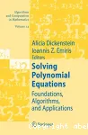 Solving polynomial quations. Fondations, algorithms, and applications