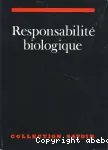 Responsabilit biologique