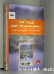 Statistique pour l'environnement. Traitement baysien de l'incertitude