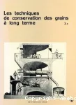 Les techniques de conservation des grains  long terme. Leur rle dans la dynamique des systmes de cultures et des socits