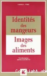 Identits des mangeurs, images des aliments