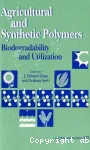 Agricultural and synthetic polymers. Biodegradability and utilization