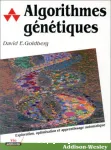 Algorithmes gntiques. Exploration, optimisation et apprentissage automatique