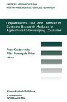 Opportunities, use, and transfer of systems research methods in agricultute to developing countries