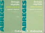 Biologie vgtale, plantes suprieures. 1- Appareil vgtatif