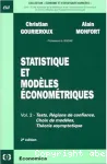 Statistique et modles conomtriques. Vol.2 Tests, rgions de confiance, choix de modles, thorie asymptotique