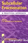 Subcellular fractionation. A practical approach