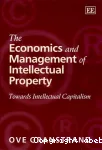 The economics and management of intellectual property. Towards intellectual capitalism