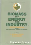 Biomass for energy and industry. Volume 1: Policy, environment, production and harvesting