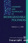 Chemistry and technology of biodegradable polymers