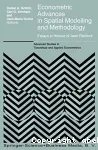 Econometric advances in spatial modelling and methodology. Essays in honour of Jean Paelinck