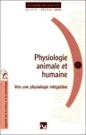 Physiologie animale et humaine : vers une physiologie intgrative