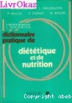 Dictionnaire pratique de dittique et de nutrition