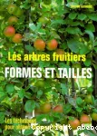 Les arbres fruitiers : Formes et tailles