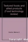 Textured foods and allied products