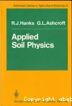 Applied soil physics. Soil water and temperature applications