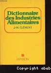 Dictionnaire des industries alimentaires