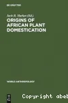 Origins of African plant domestication