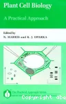 Plant cell biology. A practical approach