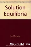 Solution equilibria