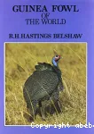 Guinea fowl of the world