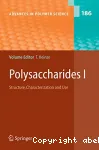 Polysaccharides 1. Structure, characterization and use