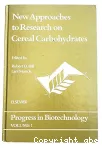 New approaches to research on cereal carbohydrates