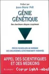 Gnie gntique. Des chercheurs citoyens s'expriment. Pices nouvelles au dossier des organismes gntiquement modifis