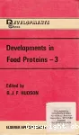 Developments in food proteins 3