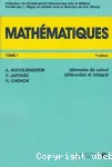 Mathmatiques. Tome 1. lments de calcul diffrentiel et intgral