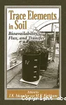 Trace elements in soil: bioavailability, flux, and transfer