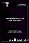 Nanocomposants et nanomachines