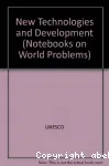 New technologies and development