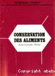 Conservation des aliments : composition, qualit, biodgradation