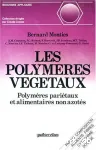 Les polymres vgtaux. polymres paritaux et alimentaires non azots