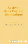 Le droit dans l'action conomique