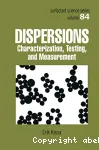 Dispersions. Characterization, testing, and measurement