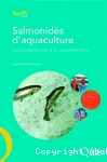 Salmonides d'aquaculture : de la production  la consommation