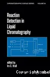 Reaction detection in liquid chromatography