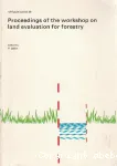 Proceedings of the workshop on land evaluation for forestry