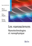 Les nanosciences.(1) Nanotechnologies et nanophysique