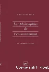 Les philosophies de l'environnement.