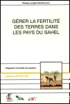 Grer la fertilit des terres dans les pays du Sahel: Diagnostic et conseil aux paysans.