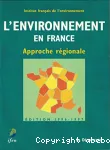 L'environnement en France. Approche rgionale. Edition 1996-1997